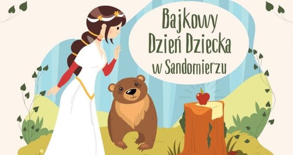 Bajkowy Dzień Dziecka w Sandomierzu